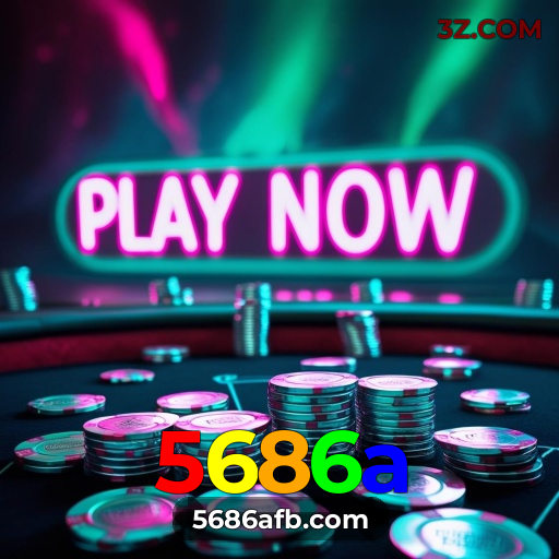 5686a.com 🎯 - Principal site oficial de jogos de azar 🎯 - 5686a